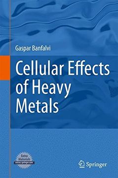 portada Cellular Effects of Heavy Metals (en Inglés)