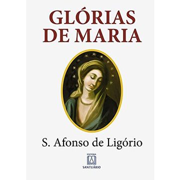 portada Gl� Rias de Maria: Com Indicação de Leituras e Orações Para Dois Meses Marianos