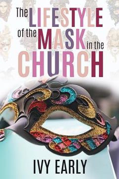 portada The Lifestyle of the Mask in the Church (en Inglés)