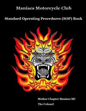 portada Maniacs Motorcycle Club: Standard Operating Procedures (SOP) Book (en Inglés)