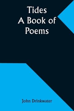 portada Tides: A Book of Poems (en Inglés)