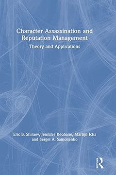 portada Character Assassination and Reputation Management: Theory and Applications (en Inglés)