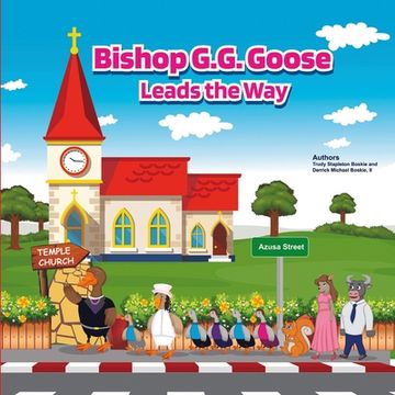 portada Bishop G.G. Goose Leads the Way (en Inglés)