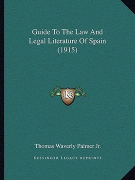 portada guide to the law and legal literature of spain (1915) (en Inglés)