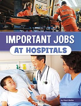 portada Important Jobs at Hospitals (Wonderful Workplaces) (in English)