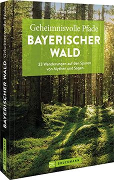 portada Geheimnisvolle Pfade Bayerischer Wald (en Alemán)