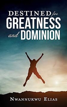 portada Destined for Greatness and Dominion (en Inglés)