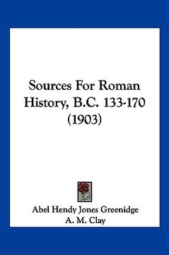 portada sources for roman history, b.c. 133-170 (1903) (en Inglés)