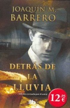 portada Detrás De La Lluvia (B DE BOLSILLO LUJO) (in Spanish)