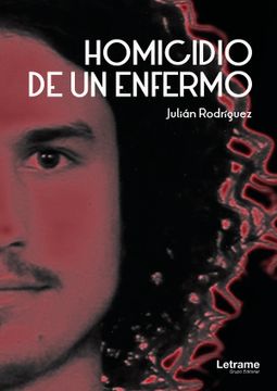 portada Homicidio de un Enfermo (in Spanish)