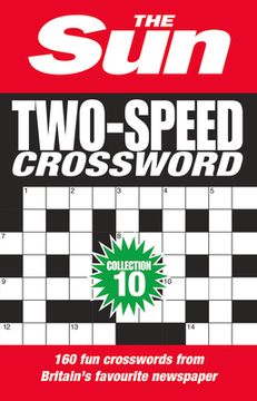 portada The Sun Two-Speed Crossword Collection 10: 160 Two-In-One Cryptic and Coffee Time Crosswords (en Inglés)