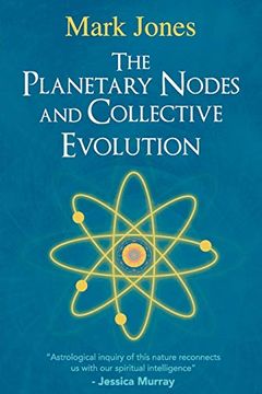 portada The Planetary Nodes and Collective Evolution (en Inglés)