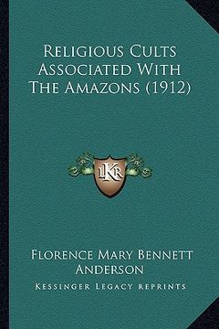 portada religious cults associated with the amazons (1912) (en Inglés)
