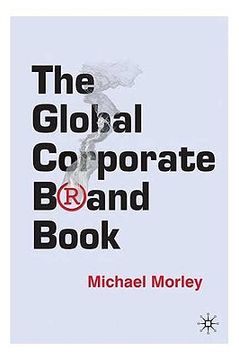 portada The Global Corporate Brand Book (en Inglés)