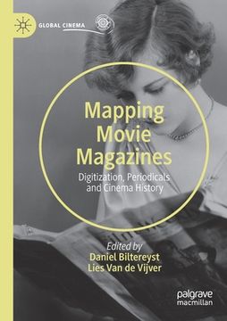 portada Mapping Movie Magazines: Digitization, Periodicals and Cinema History (in English)