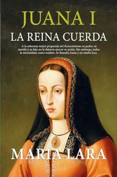 portada Juana i, la Reina Cuerda (in Spanish)