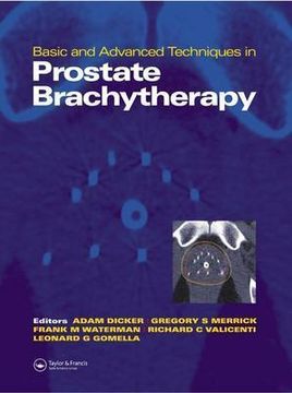 portada Basic and Advanced Techniques in Prostate Brachytherapy (en Inglés)