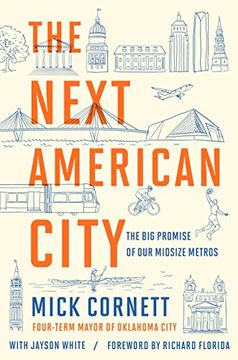 portada The Next American City: The big Promise of our Midsize Metros (en Inglés)
