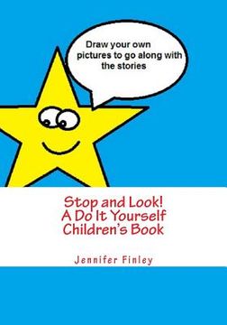 portada Stop and Look! A Do It Yourself Children's Book (en Inglés)