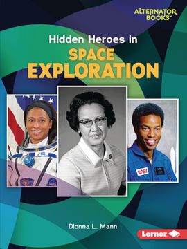 portada Hidden Heroes in Space Exploration (en Inglés)