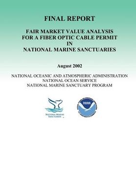 portada Fair Market Value Analysis for a Fiber Optic Cable Permit in National Marine Sanctuaries-Final Report