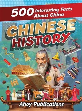 portada Chinese History: 500 Interesting Facts About Chinese History (en Inglés)