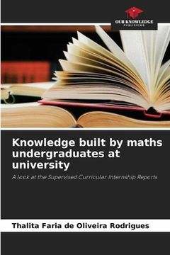 portada Knowledge built by maths undergraduates at university