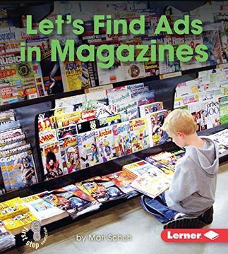 portada Let's Find ads in Magazines (First Step Nonfiction ― Learn About Advertising) (in English)