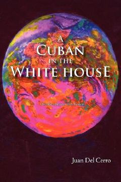 portada a cuban in the white house (en Inglés)