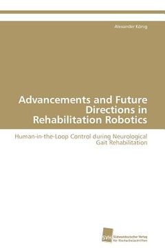 portada advancements and future directions in rehabilitation robotics (en Inglés)