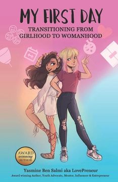 portada My First Day: Transitioning from Girlhood To Womanhood (en Inglés)
