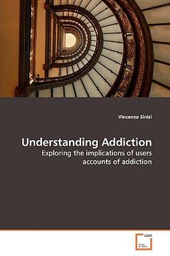 portada understanding addiction (en Inglés)