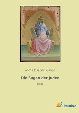 portada Die Sagen der Juden: Mose (en Alemán)