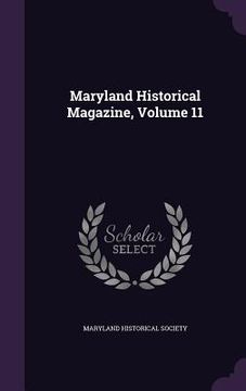 portada Maryland Historical Magazine, Volume 11
