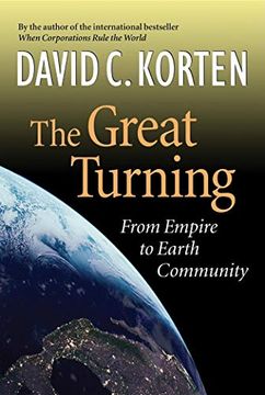 portada The Great Turning: From Empire to Earth Community (en Inglés)