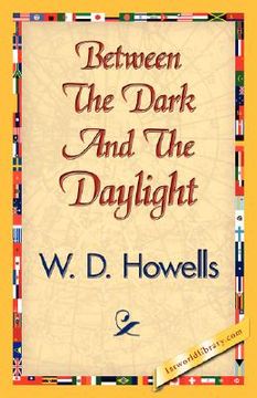 portada between the dark and the daylight (en Inglés)