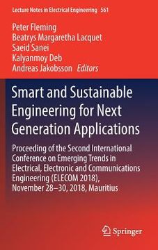 portada Smart and Sustainable Engineering for Next Generation Applications: Proceeding of the Second International Conference on Emerging Trends in Electrical (en Inglés)