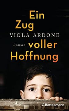 portada Ein zug Voller Hoffnung: Roman - der Preisgekrönte Bestseller aus Italien (in German)