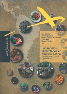 portada Patrimonios alimentarios en América Latina. Recursos locales, actores y globalización