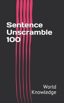 portada Sentence Unscramble 100 (en Inglés)
