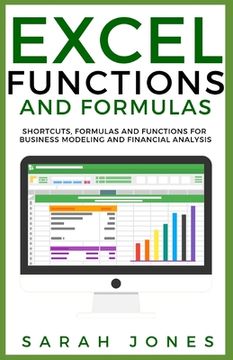 portada Excel Functions and Formulas: Shortcuts, Formulas and Functions for Business Modeling and Financial Analysis (en Inglés)