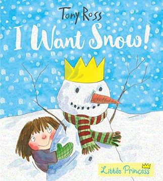 portada I Want Snow! (Little Princess) (Paperback) (in English)
