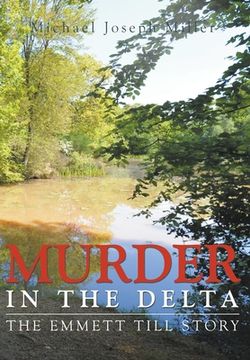 portada Murder in the Delta: The Emmett Till Story (en Inglés)