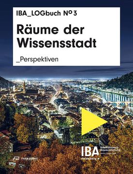 portada Räume der Wissensstadt: Perspektiven. Iba Logbuch no 3 (en Alemán)