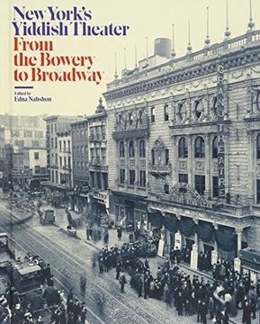 portada New York's Yiddish Theater: From the Bowery to Broadway 