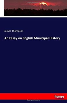 portada An Essay on English Municipal History