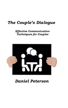 portada The Couple's Dialogue: Effective Communication Techniques for Couples (en Inglés)