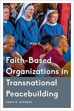 portada Faith-Based Organizations in Transnational Peacebuilding (Critical Perspectives on Religion in International Politics) (in English)