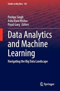 portada Data Analytics and Machine Learning: Navigating the Big Data Landscape (en Inglés)