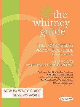 portada the whitney guide: the los angeles preschool guide 3rd edition (en Inglés)